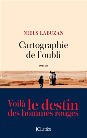 Cartographie de l'oubli - Niels Labuzan