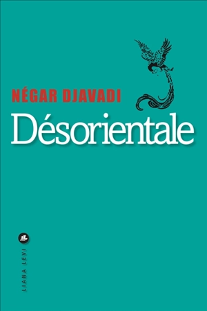 Désorientale - Négar Djavadi