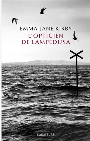 L'opticien de Lampedusa - Emma-Jane Kirby