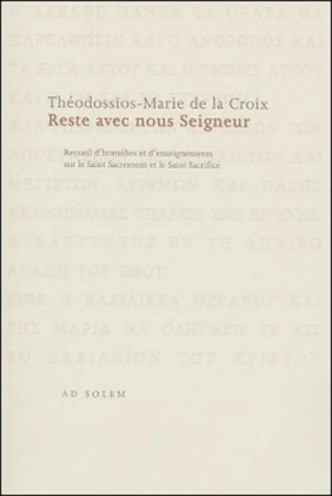 Méditations eucharistiques - Théodossios-Marie de la Croix