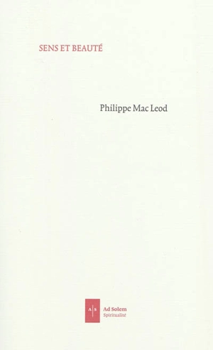 Sens et beauté - Philippe Mac Leod