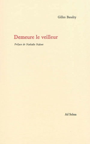 Demeure le veilleur - Gilles Baudry