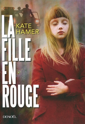 La fille en rouge - Kate Hamer