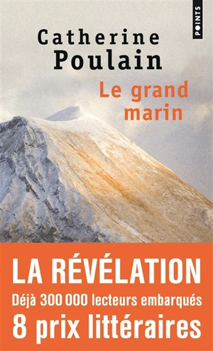 Le grand marin - Catherine Poulain