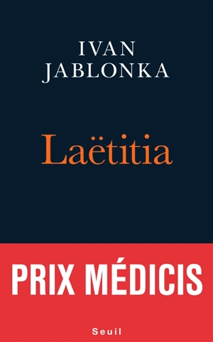 Laëtitia ou La fin des hommes - Ivan Jablonka