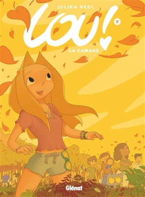 Lou !. Vol. 7. La cabane - Julien Neel