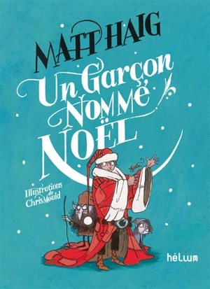 Un garçon nommé Noël - Matt Haig