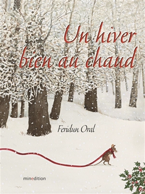 Un hiver bien au chaud - Feridun Oral