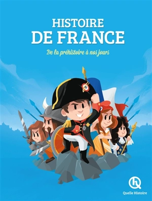 Histoire de France : de la préhistoire à nos jours - Vincent Mottez