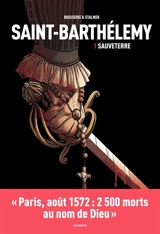Saint-Barthélemy. Vol. 1. Sauveterre - Pierre Boisserie