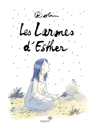 Les larmes d'Esther - Robin