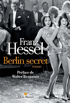 Berlin secret - Franz Hessel