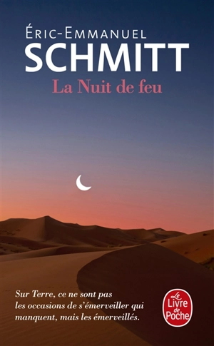 La nuit de feu - Eric-Emmanuel Schmitt