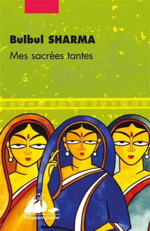 Mes sacrées tantes - Bulbul Sharma