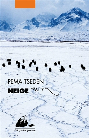 Neige - Pema Tseden