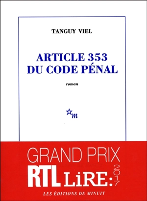 Article 353 du Code pénal - Tanguy Viel
