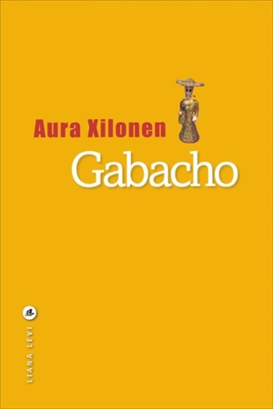 Gabacho - Aura Xilonen