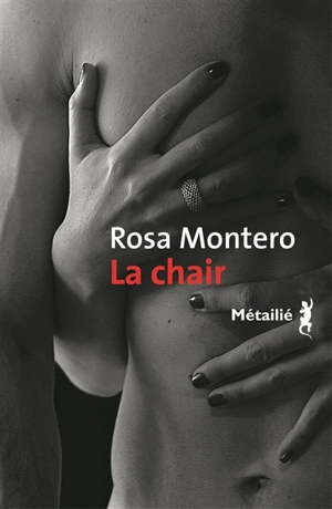 La chair - Rosa Montero
