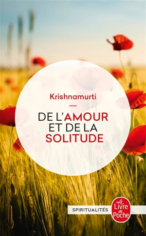 De l'amour et de la solitude - Jiddu Krishnamurti