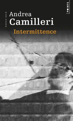 Intermittence - Andrea Camilleri
