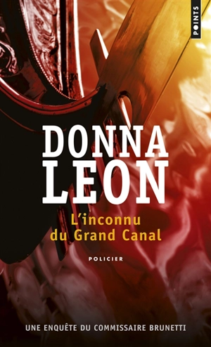 Une enquête du commissaire Brunetti. L'inconnu du Grand Canal - Donna Leon