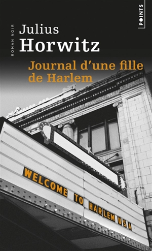 Journal d'une fille de Harlem - Julius Horwitz