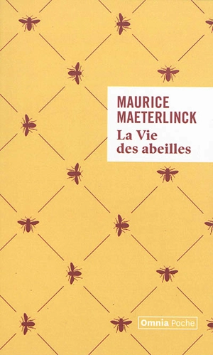 La vie des abeilles - Maurice Maeterlinck