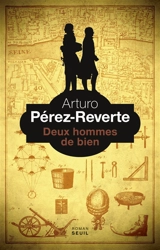 Deux hommes de bien - Arturo Pérez-Reverte