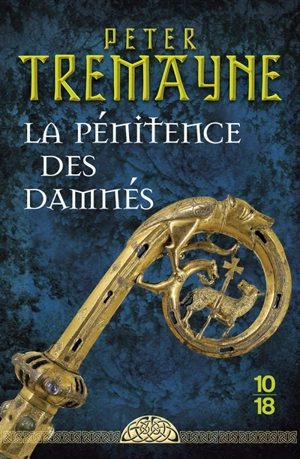 La pénitence des damnés - Peter Tremayne