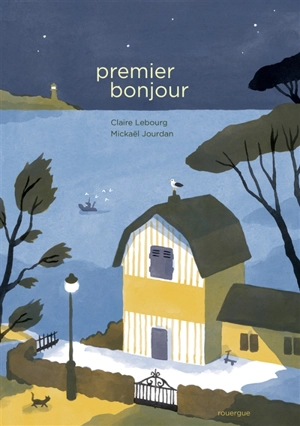 Premier bonjour - Claire Lebourg