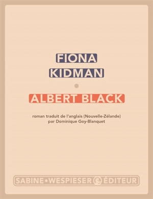 Albert Black - Fiona Kidman