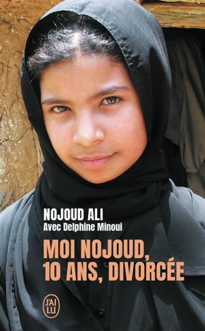 Moi Nojoud, 10 ans, divorcée - Nojoud Ali