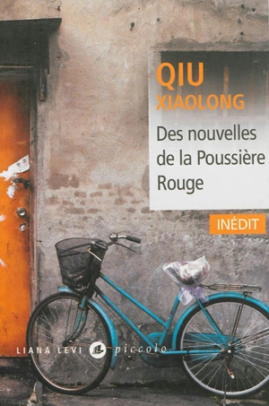 Des nouvelles de la poussière rouge - Xiaolong Qiu