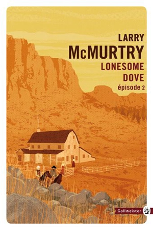 Lonesome Dove. Vol. 2 - Larry McMurtry
