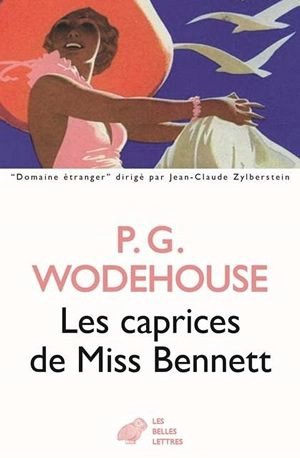 Les caprices de Miss Bennett - Pelham Grenville Wodehouse