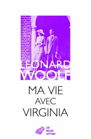 Ma vie avec Virginia - Leonard Woolf