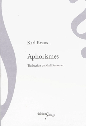 Aphorismes - Karl Kraus