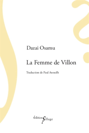 La femme de Villon - Osamu Dazai