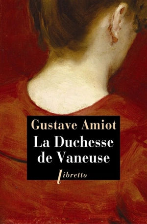 La duchesse de Vaneuse - Gustave Amiot