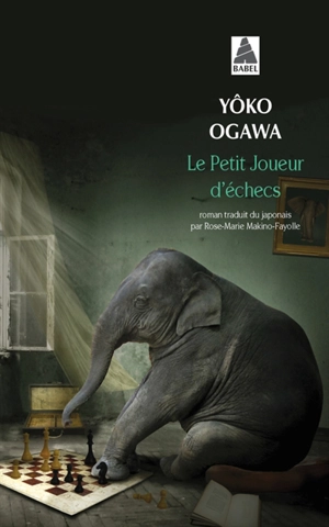 Le petit joueur d'échecs - Yôko Ogawa