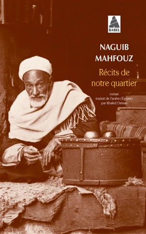 Récits de notre quartier - Naguib Mahfouz
