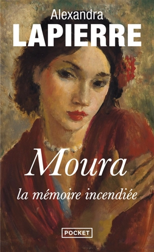 Moura : la mémoire incendiée - Alexandra Lapierre