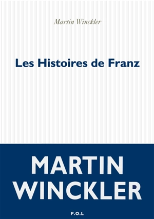 Les histoires de Franz - Martin Winckler