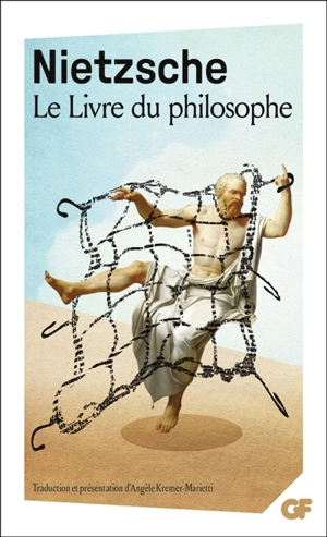 Le livre du philosophe : études théorétiques - Friedrich Nietzsche