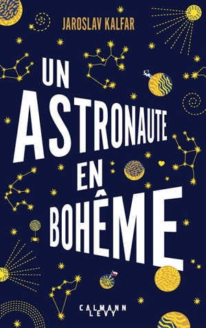 Un astronaute en Bohême - Jaroslav Kalfar