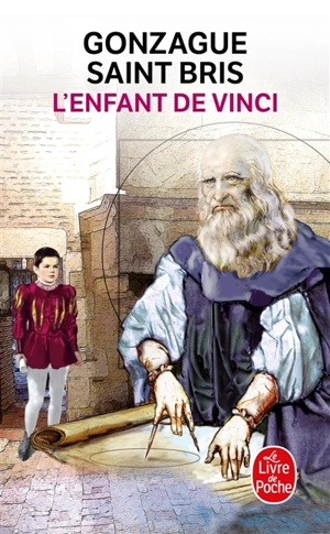 L'enfant de Vinci - Gonzague Saint Bris