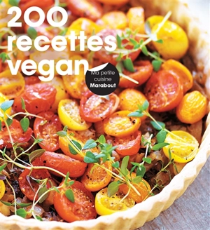 200 recettes vegan - Emma Jane Frost