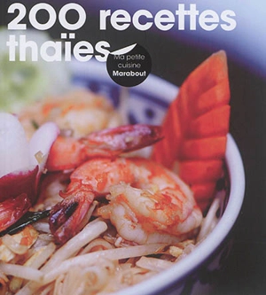 200 recettes thaïes - Oi Cheepchaiissara