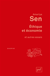 Ethique et économie : et autres essais - Amartya Sen