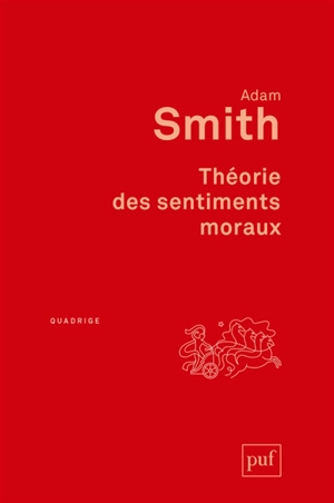 Théorie des sentiments moraux - Adam Smith